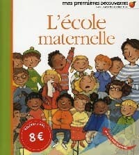 L'école maternelle - Claude Delafosse