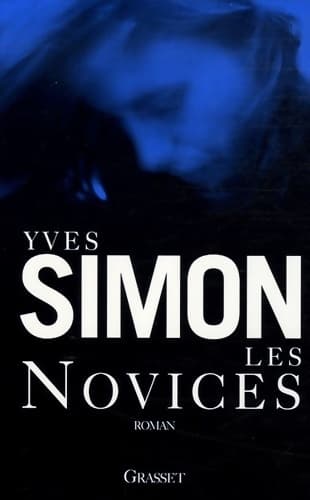 Les novices - Yves Simon